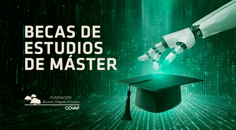 Impulsando el talento joven con la segunda edición de las Becas de Máster de nuestra Fundación Ricardo Delgado Vizcaíno